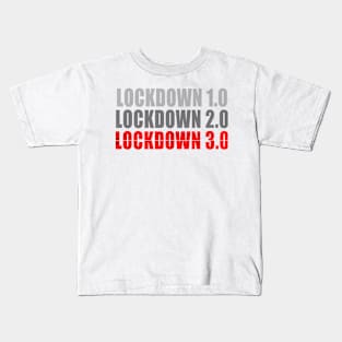 Lockdown 3.0 Kids T-Shirt